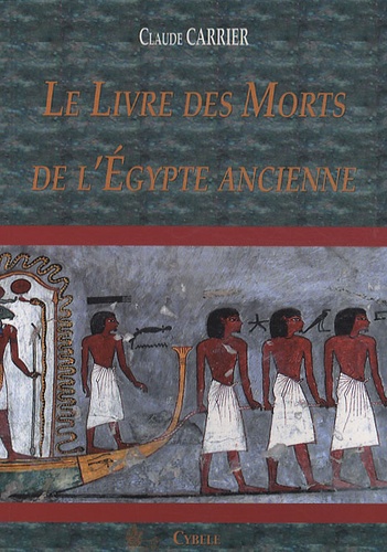 Le Livre des Morts de l'Egypte ancienne