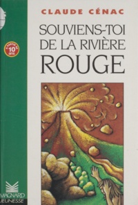 Claude Cénac - Souviens-toi de la rivière Rouge.