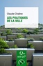 Claude Chaline - Les politiques de la ville.