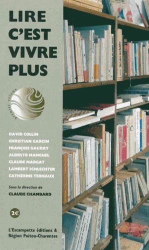 Claude Chambard - Lire c'est vivre plus - Volume 1.