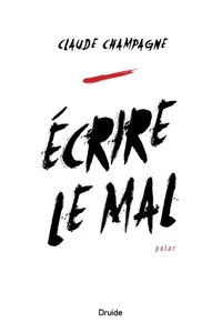 Ecrire le mal