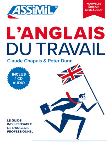 L'anglais du travail 2e édition -  avec 1 CD audio