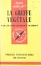 Claude-Charles Mathon et Paul Angoulvent - La greffe végétale.