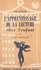 L'apprentissage de la lecture chez l'enfant. Dyslexie, dysgraphie