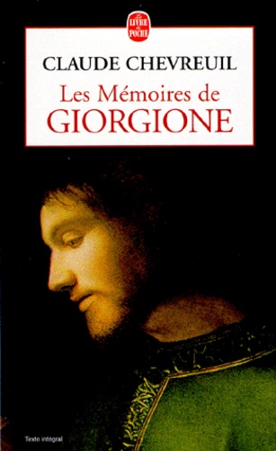 Claude Chevreuil - Les mémoires de Giorgione.