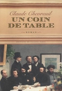 Claude Chevreuil - Un coin de table.