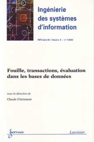 Claude Chrisment - Fouille, transactions, évaluation dans les bases de données.