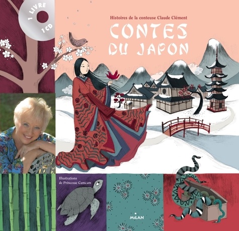 Claude Clément et  Princesse Camcam - Contes du Japon. 1 CD audio