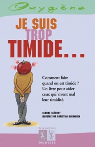 Claude Clément - Je Suis Trop Timide....
