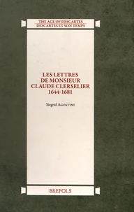 Les lettres de monsieur Claude Clerselier 1644-1681