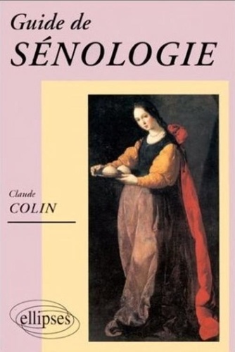 Claude Colin - Guide de sénologie.
