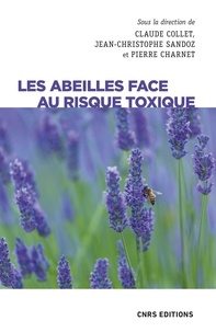 Claude Collet et Jean-Christophe Sandoz - Société  : Les abeilles face au risque toxique.