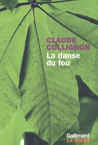 Claude Collignon - La danse du fou.
