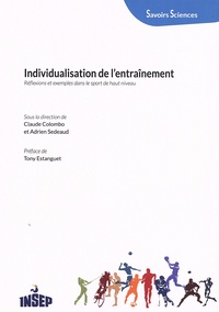 Claude Colombo et Adrien Sedeaud - Individualisation de l'entraînement - Réflexions et exemples dans le sport de haut niveau.