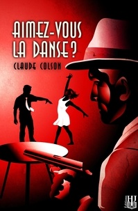 Claude Colson - Aimez-vous la danse ?.