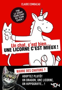 Claude Combacau - Un chat c'est bien... une licorne c'est mieux !.