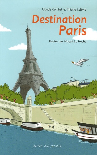 Claude Combet et Magali Le Huche - Destination Paris.