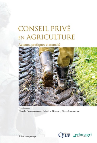 Conseil privé en agriculture. Acteurs, pratiques et marché