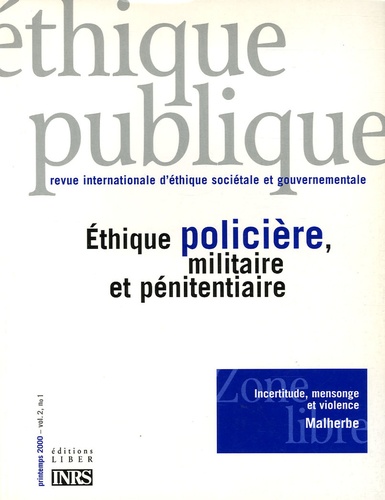 Claude Corbo et Didier Froidevaux - Ethique publique Volume 2 N° 1 Printemps 2000 : Ethique policière, militaire et pénitentiaire.