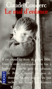 Claude Couderc - Le mal d'enfance - Récit.