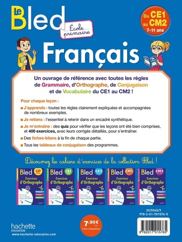 Le Bled Français Ecole primaire. Du CE1 au CM2 7-11 ans