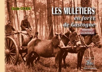 Les Muletiers en forêt de Gascogne (version bilingue gascon-français)