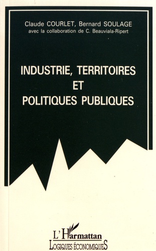 Industrie, territoires et politiques publiques
