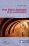 Claude Crétin - Deux siècles d'additions et de soustractions - Une histoire financière de Saint-Etienne (1790-2012).