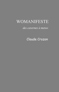 Amazon kindle book télécharger Womanifeste  - des cavernes à metoo CHM par Claude Crozon in French 9791040516927