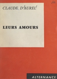 Claude d'Aurel - Leurs amours.