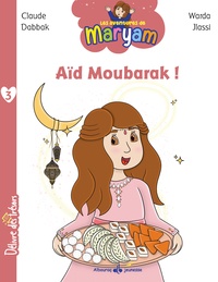 Claude Dabbak et Warda Jlassi - Aid Moubarak - Les aventures de Maryam.