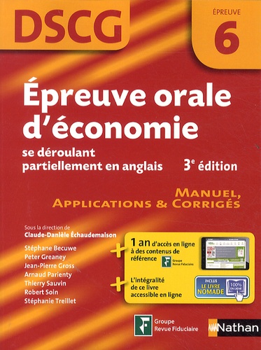 Claude-Danièle Echaudemaison et Stéphane Bécuwe - Epreuve orale d'économie se déroulant partiellement en anglais DSCG 6 - Manuels, applications et corrigés.