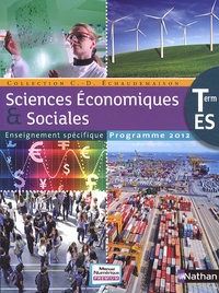 Claude-Danièle Echaudemaison - Sciences Economiques et Sociales Tle ES - Programme 2012, Grand format.