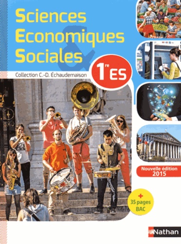 Claude-Danièle Echaudemaison et Monique Abellard - Sciences Economiques Sociales 1e ES.