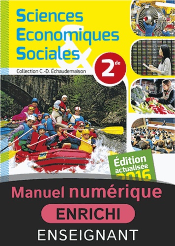 Claude-Danièle Echaudemaison - Sciences Economiques & Sociales 2de - Fichier d'activités dirigées.