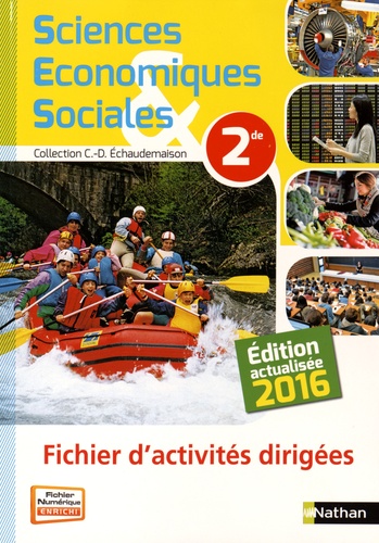 Claude-Danièle Echaudemaison - Sciences Economiques & Sociales 2de - Fichier d'activités dirigées.