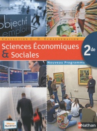 Claude-Danièle Echaudemaison - Sciences Economiques & Sociales 2e - Programme 2010, format compact.