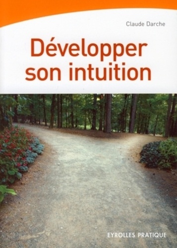 Développer son intuition