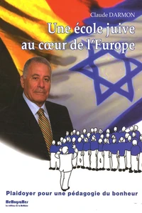 Une école juive au coeur de l'Europe