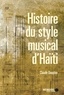 Claude Dauphin - Histoire du style musical d'Haïti.