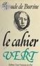 Claude de Burine - Le cahier vert.