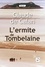 L'ermite de Tombelaine Edition en gros caractères
