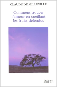 Comment trouver l'amour en cueillant les fruits défendus