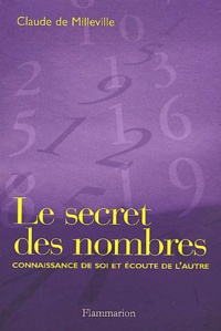 Claude de Milleville - Le Secret Des Nombres.