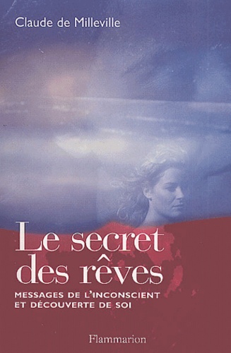 Claude de Milleville - Le Secret Des Reves.