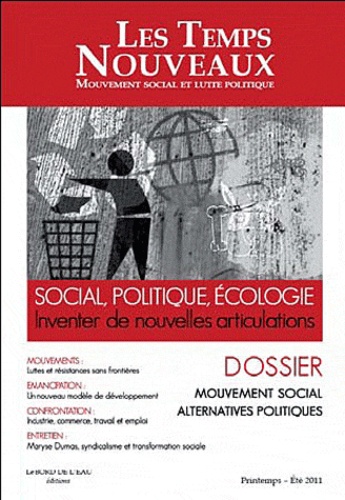 Claude Debons - Les Temps Nouveaux N° 3, Printemps 2011 : Mouvement social alternatives politiques.