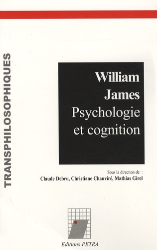 William James. Psychologie et cognition