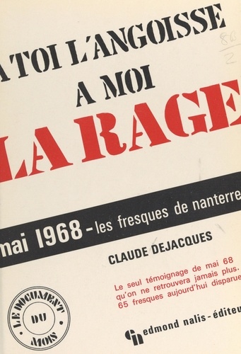 À toi l'angoisse, à moi la rage. Mai 68, les fresques de Nanterre