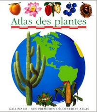 Claude Delafosse et Sylvaine Pérols - Atlas Des Plantes.