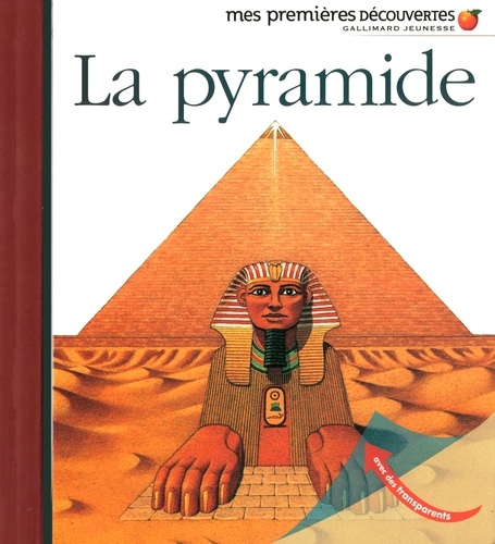 Claude Delafosse et Philippe Biard - La pyramide.